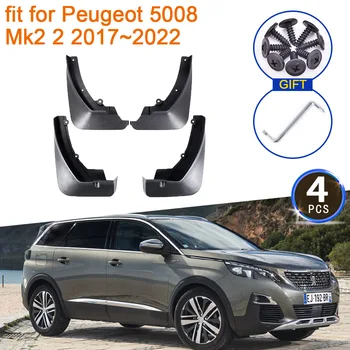 Для Peugeot 5008 Mk2 2 2017 2018 2019 2020 2021 2022 Брызговики Брызговик Передних Задних Колес Подкрылки Автомобиля 4 шт. Аксессуары