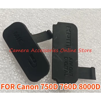 Новый и оригинальный интерфейс USB AV-выход, совместимый с HDMI микрофон, резиновая нижняя крышка дверцы для камеры Canon 750D 760D 8000D